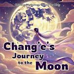 Chang'e's Journey to the Moon