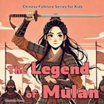 The Legend of Mulan