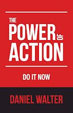 The Power of Action