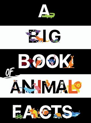 A Big Book Of Animal Facts