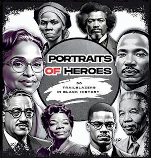 Portraits of Heroes