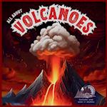 All About Volcanoes