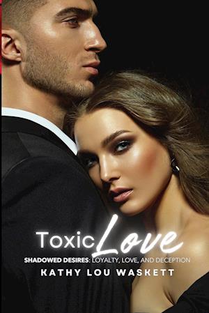 Toxic Love