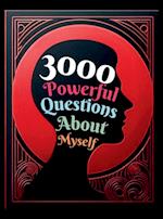 3000 Powerful Questions About Myself