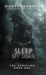 Sleep my dear