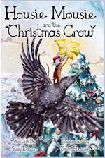 Housie Mousie and the Christmas Crow