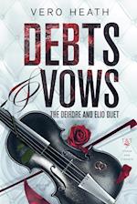 Debts and Vows