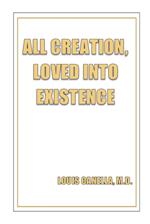 All Creation, Loved Into Existence