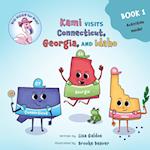 Kami Visits Connecticut, Georgia, and Idaho (BIG HUGS for Kids - Learn and Move Series)