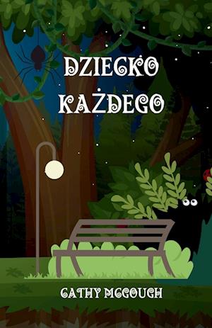 Dziecko Ka&#379;dego