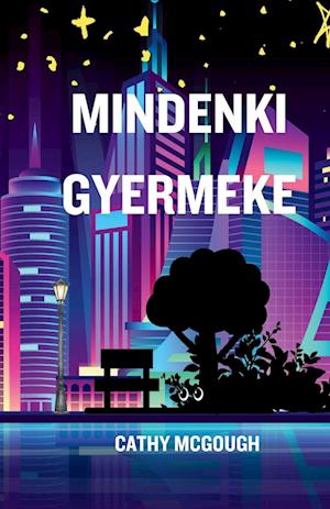 Mindenki Gyermeke