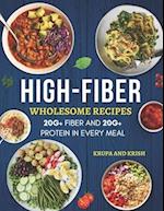 High-Fiber Wholesome Recipes