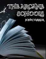 The Arcane Schools