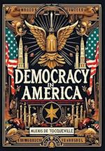 Democracy in America (Collector's Edition) (Laminated Hardback with Jacket) 