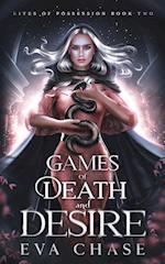 Games of Death and Desire 