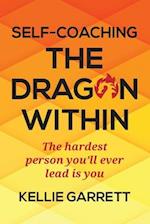 Self-Coaching The Dragon Within