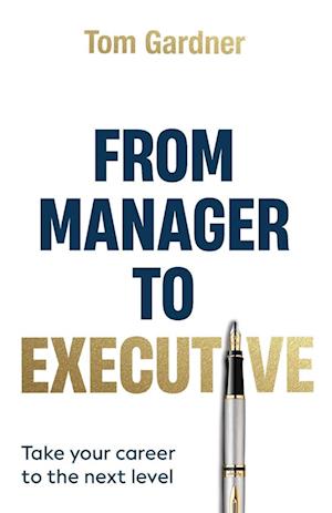 From Manager to Executive