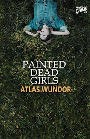 Painted Dead Girls