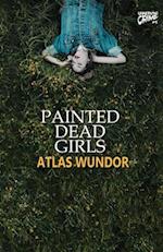 Painted Dead Girls