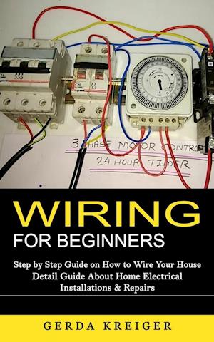 Wiring for Beginners