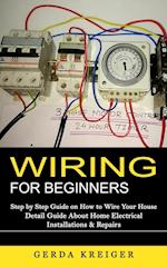 Wiring for Beginners