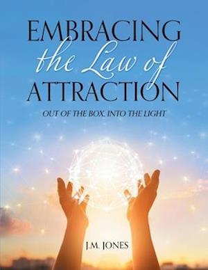 Embracing the Law of Attraction