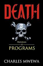 DEATH: Program of Programs 