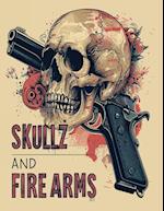 Skullz and Firearms Coloring Book