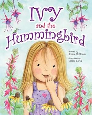 Ivy and the Hummingbird