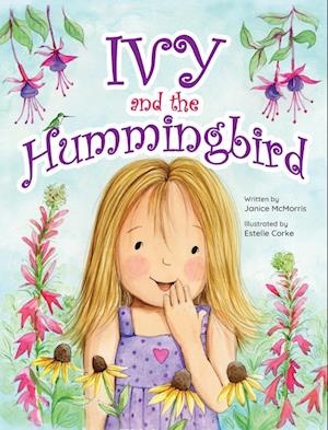 Ivy and the Hummingbird