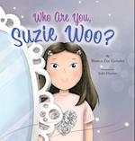 Who Are You, Suzie Woo? 