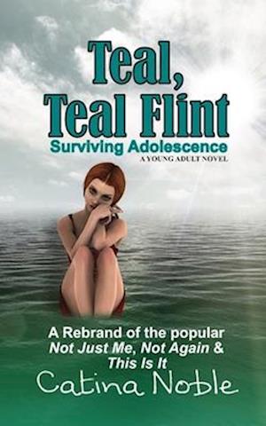 Teal, Teal Flint: Surviving Adolescence