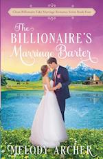 The Billionaire's Marriage Barter 