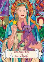 Life According to Carrie Fisher (Charity Quote Book) 