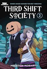 Third Shift Society Volume Two