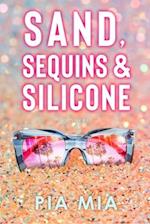 Sand, Sequins, & Silicone