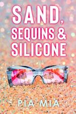 Sand, Sequins, & Silicone