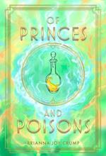 Of Princes and Poisons