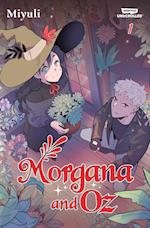 Morgana and Oz Volume One