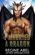 I Married A Dragon 