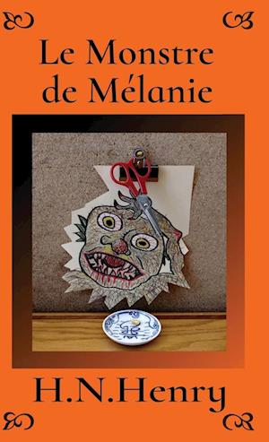 Le Monstre de Mélanie