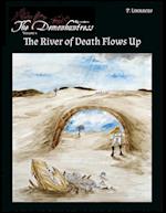 The River of Death Flows Up