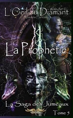 La Prophétie