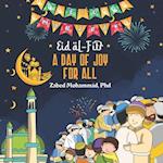 Eid al-Fitr: A Day of Joy for All 