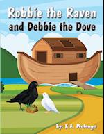 Robbie The Raven and Debbie The Dove