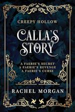 Calla's Story (Creepy Hollow Books 4, 5 & 6)