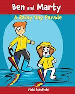 Ben and Marty: A Rainy Day Parade 