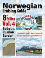 Norwegian Cruising Guide 8th Edition, Vol. 4-Updated 2019 : Bodø to the Russian Border 