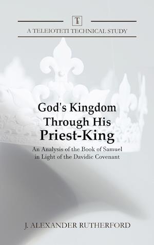 God's Kingdom through His Priest-King