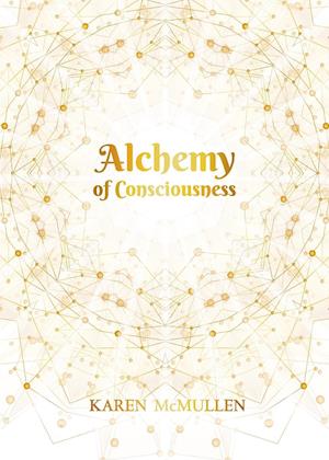 Alchemy of Consciousness